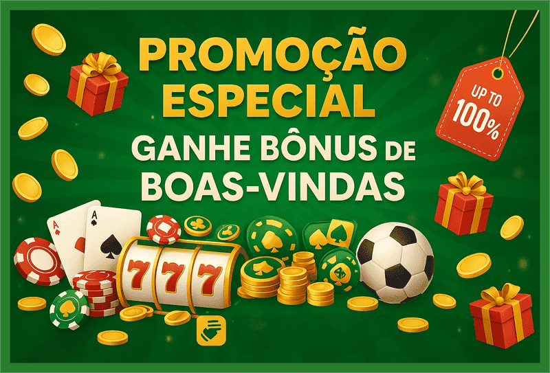 22A bônus 2025 incluindo boas-vindas e promoções